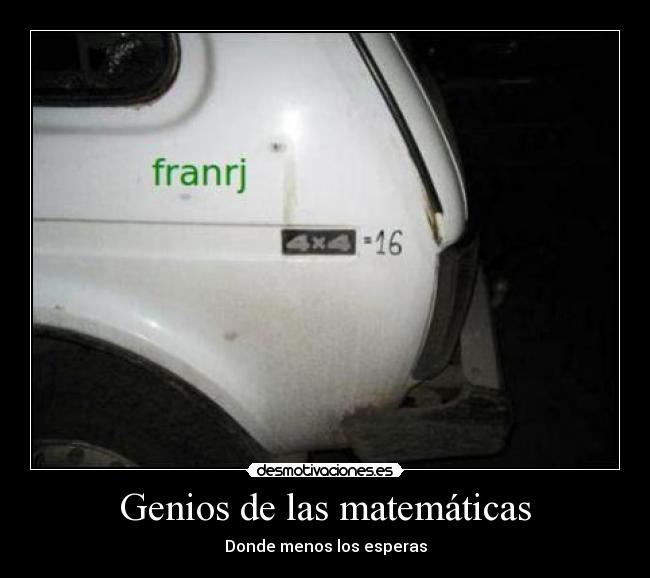 Genios de las matemáticas - Donde menos los esperas