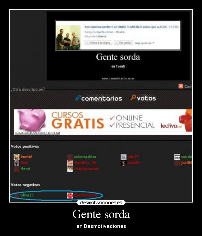 Gente sorda - en Desmotivaciones