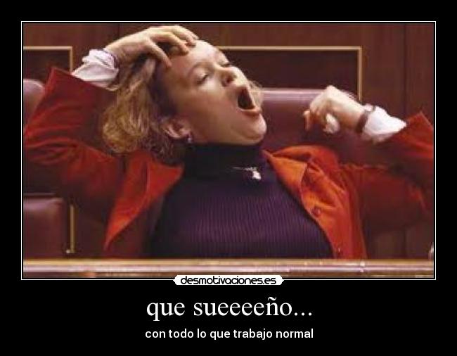 que sueeeeño... -