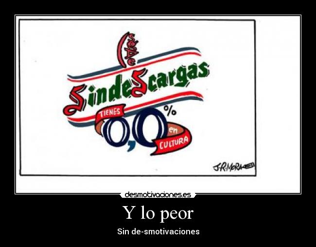 Y lo peor - 