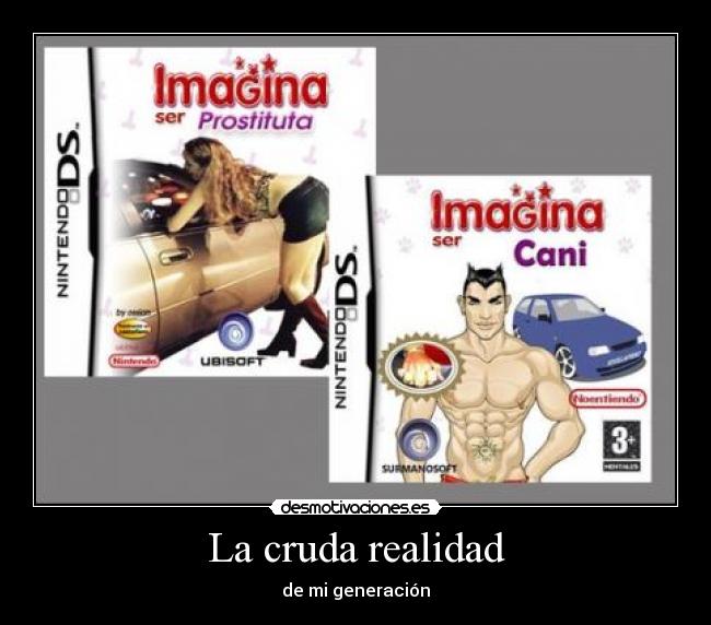 La cruda realidad - 