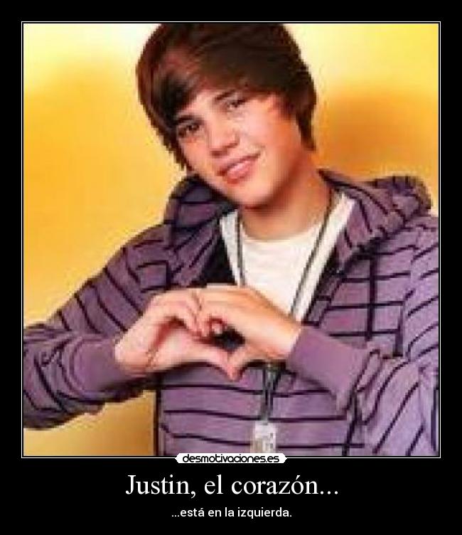 Justin, el corazón... - 