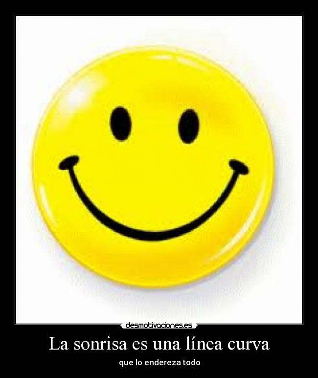 carteles sonrisa sonrisa curva enderezar desmotivaciones