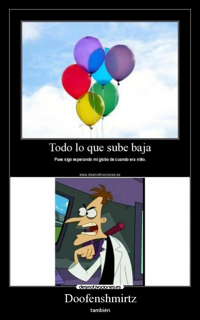 Doofenshmirtz - también
