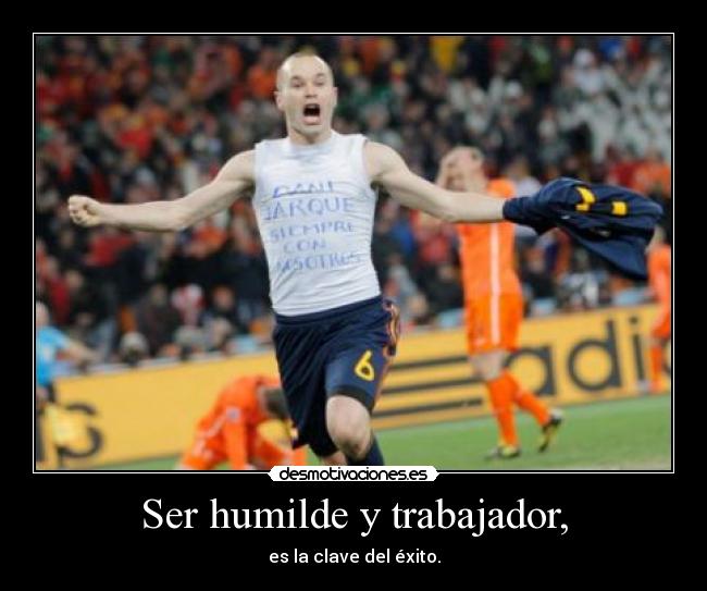 carteles ser humilde trabajador clave exito desmotivaciones