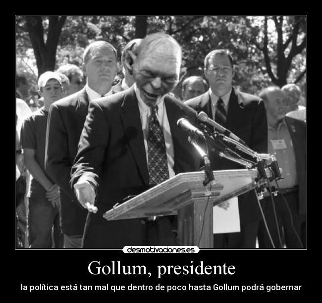 Gollum, presidente - 