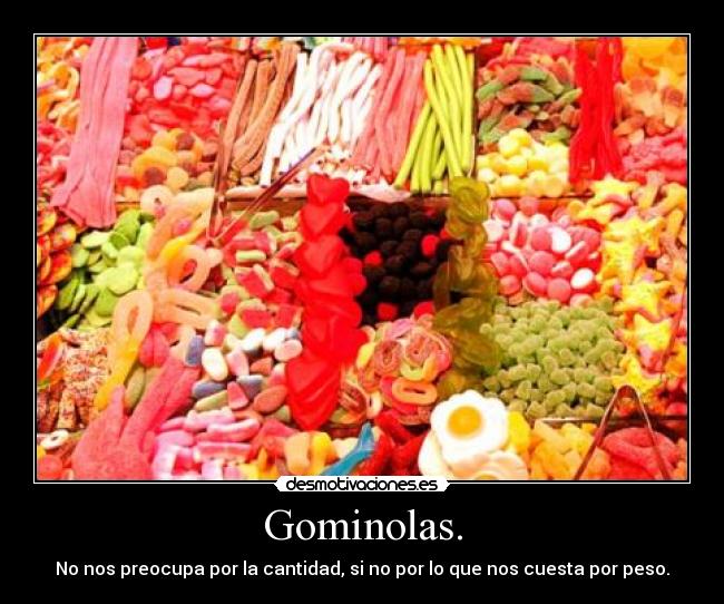 Gominolas. -