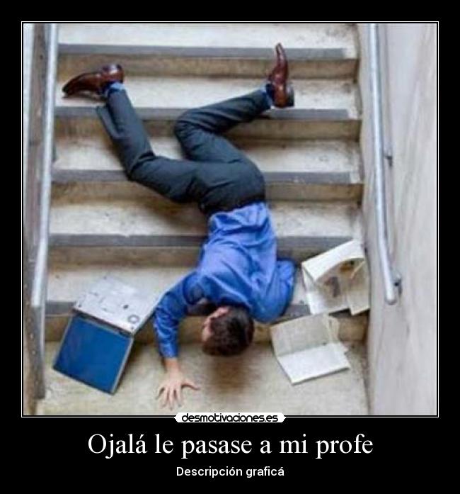 carteles profe caida desmotivaciones