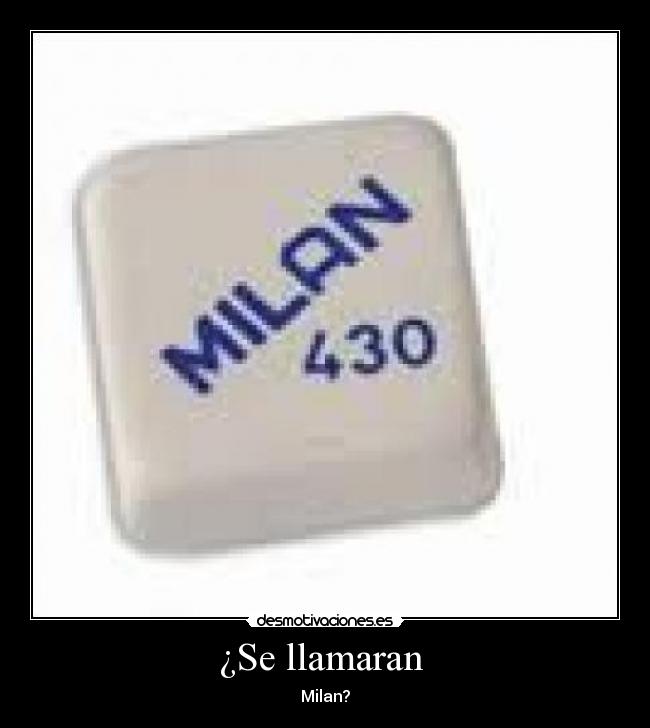 ¿Se llamaran -