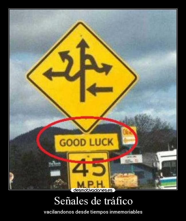Señales de tráfico - vacilandonos desde tiempos inmemoriables
