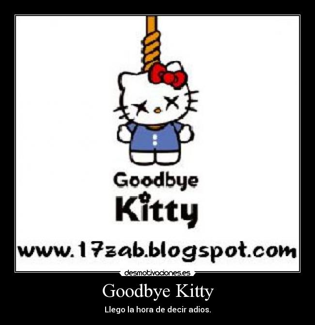 Goodbye Kitty -