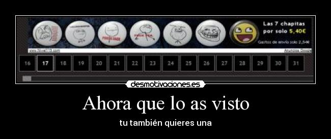 Ahora que lo as visto -