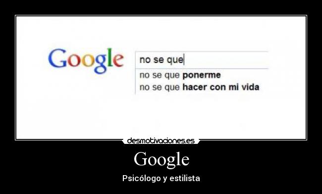 Google - Psicólogo y estilista