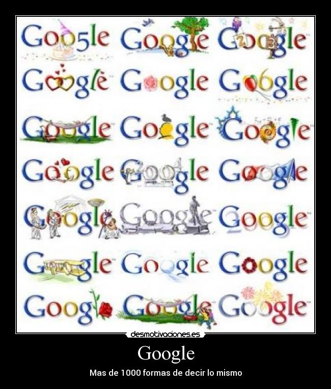Google - Mas de 1000 formas de decir lo mismo