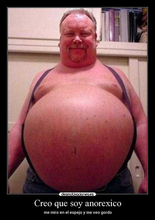 Creo que soy anorexico - 