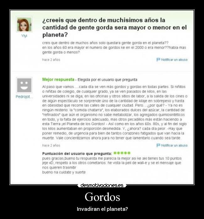 Gordos - Invadiran el planeta?