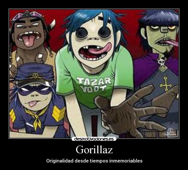 Gorillaz - Originalidad desde tiempos inmemoriables