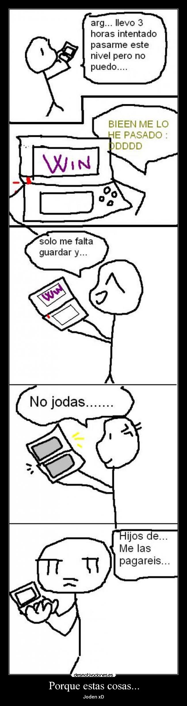 Porque estas cosas... -