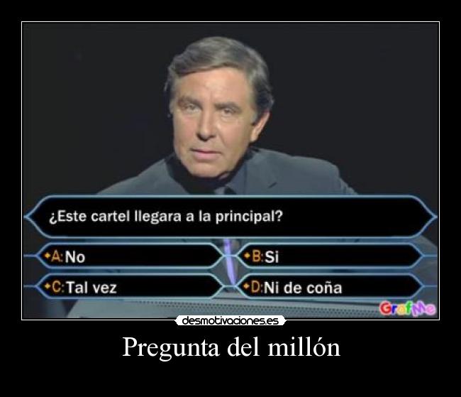 Pregunta del millón -