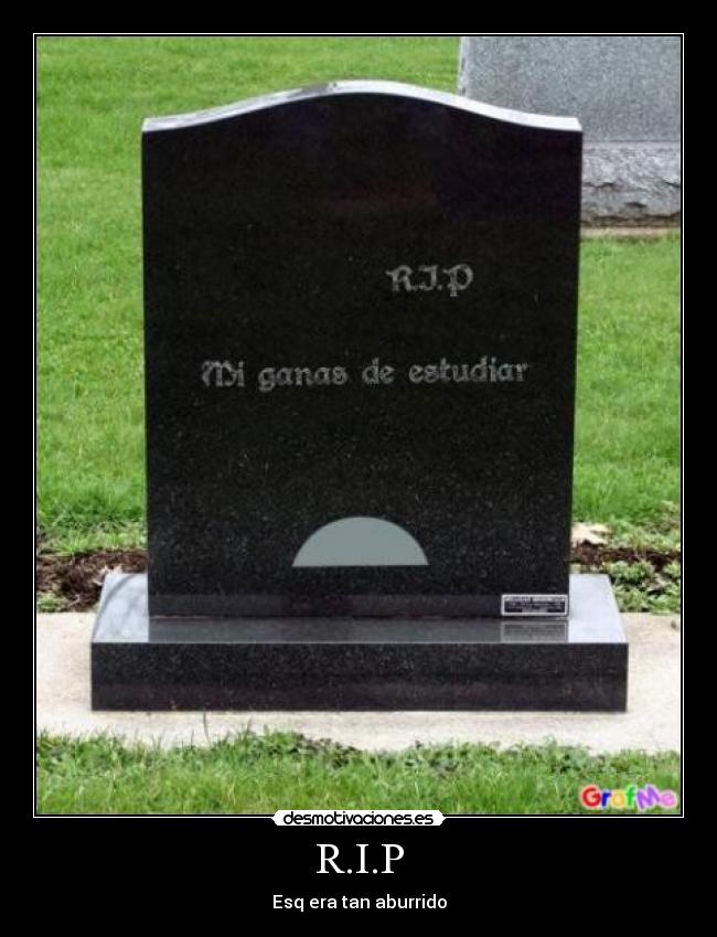 R.I.P - 