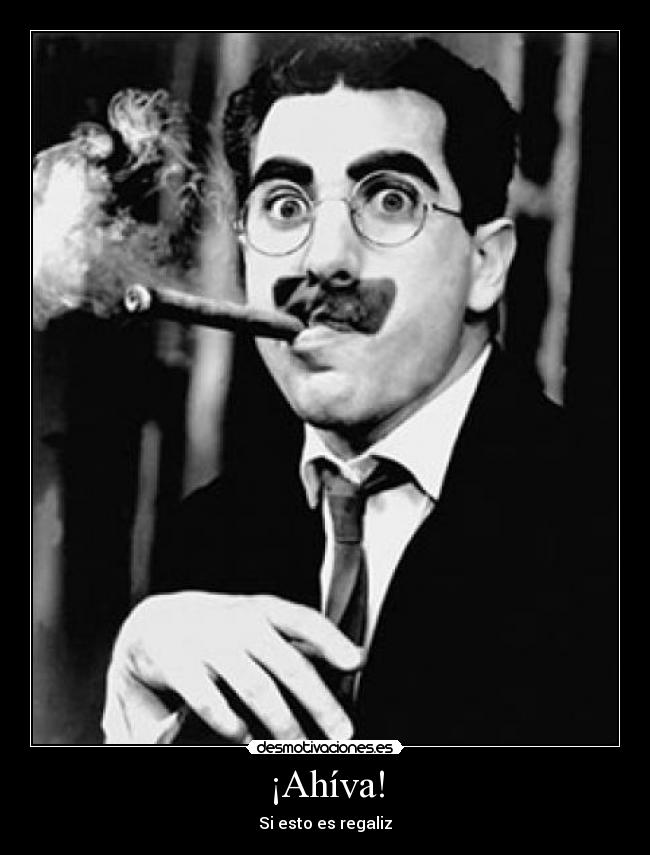 carteles rega huerto desliz groucho marx che desmotivaciones
