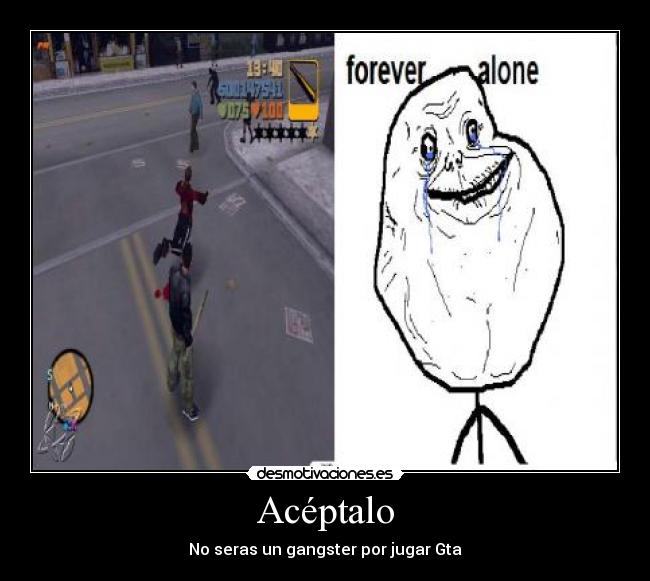 Acéptalo - No seras un gangster por jugar Gta