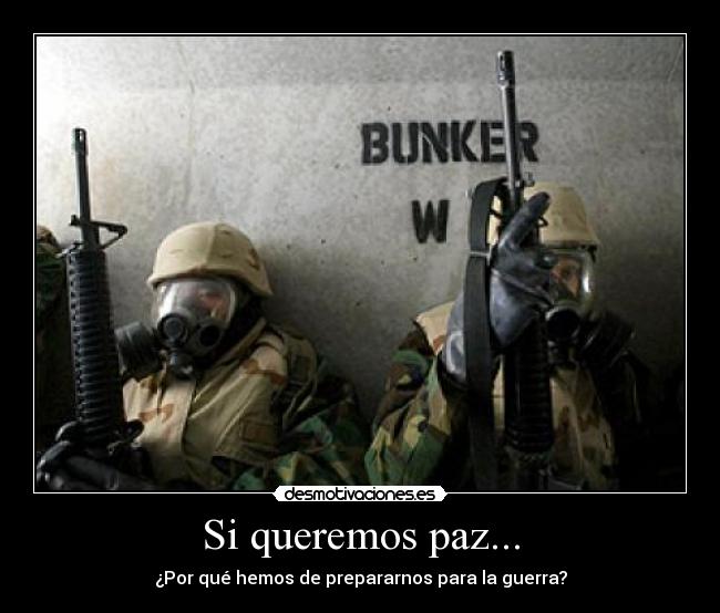 Si queremos paz... -