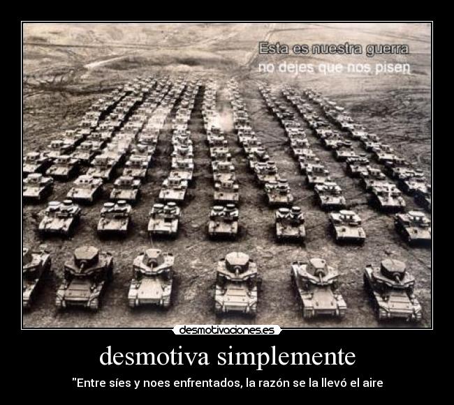 desmotiva simplemente -
