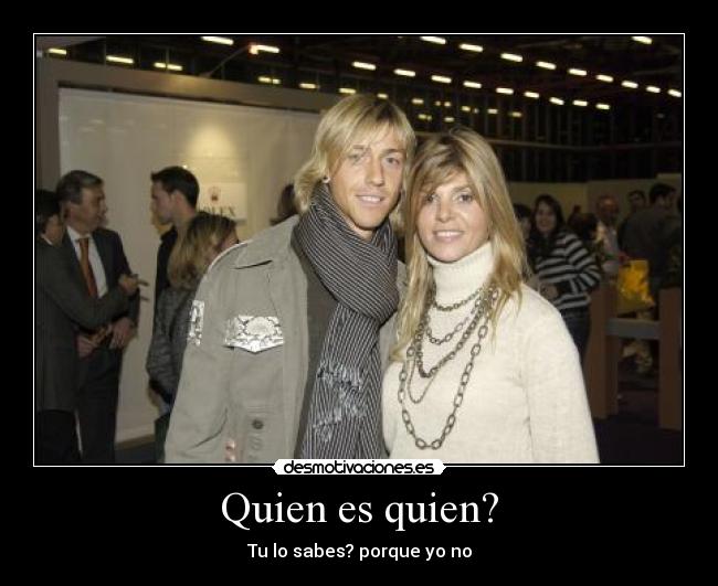 Quien es quien? -