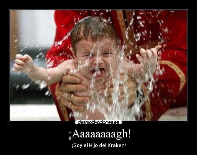¡Aaaaaaaagh! -