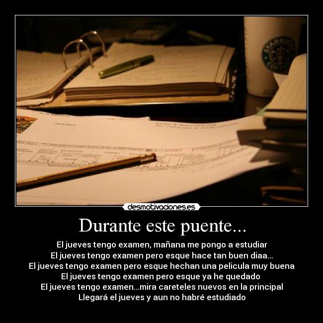 Durante este puente... -