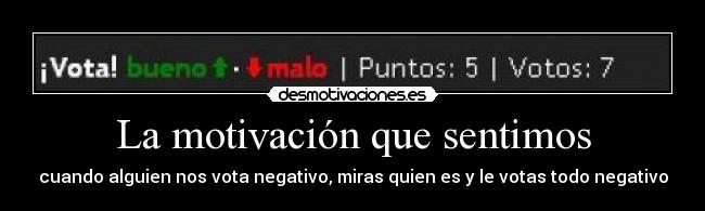 La motivación que sentimos -