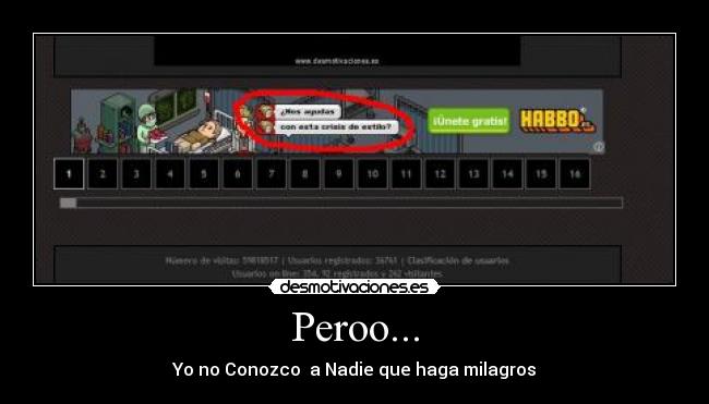 Peroo... - Yo no Conozco  a Nadie que haga milagros