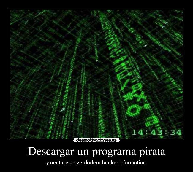 carteles hacker desmotivaciones