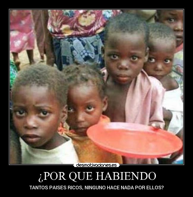 ¿POR QUE HABIENDO -