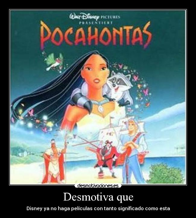 Desmotiva que - Disney ya no haga películas con tanto significado como esta
