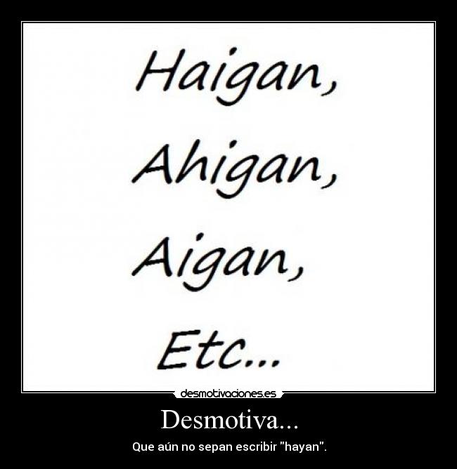 carteles hayan desmotivaciones