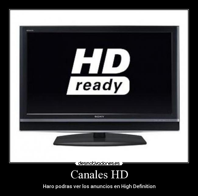 Canales HD - Haro podras ver los anuncios en High Definition