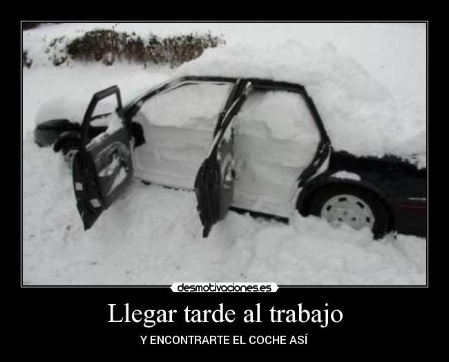 Llegar tarde al trabajo -