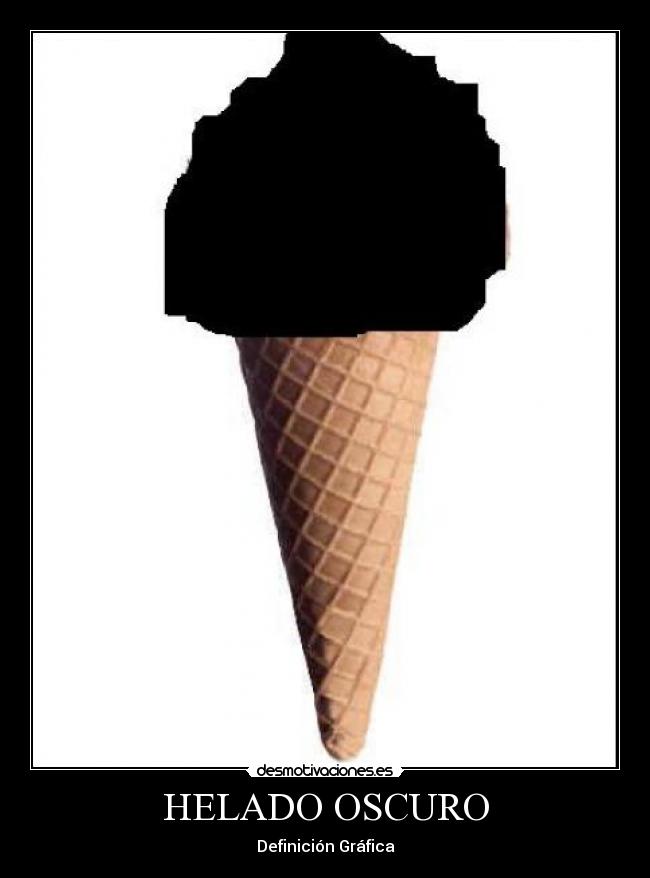 HELADO OSCURO - 