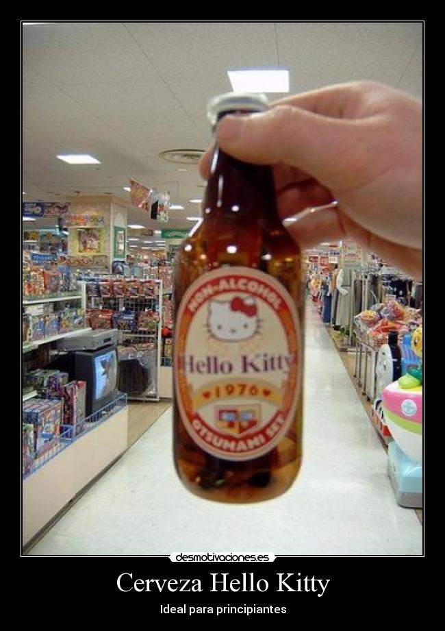 carteles cerveza hello kitty desmotivaciones