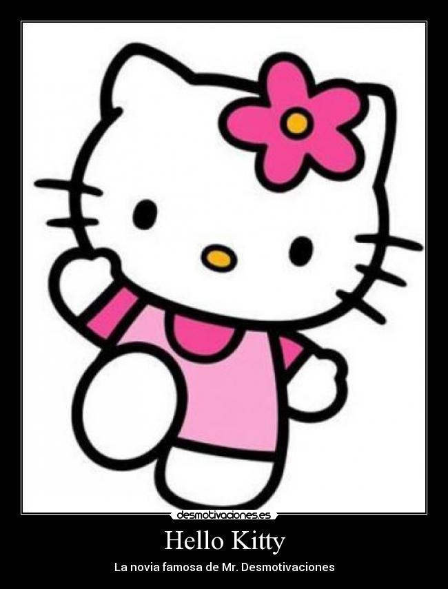 Hello Kitty - La novia famosa de Mr. Desmotivaciones