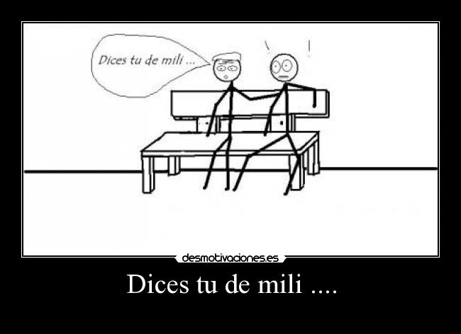 carteles dices mili desmotivaciones