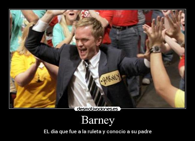 Barney - EL dia que fue a la ruleta y conocio a su padre
