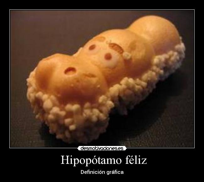 carteles hipopotamo feliz desmotivaciones