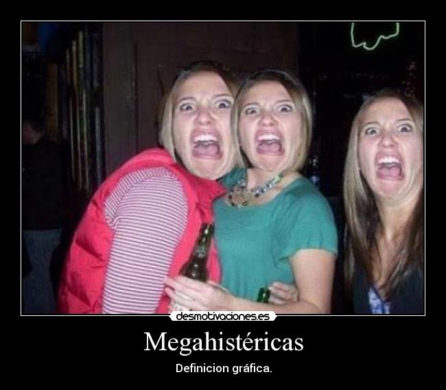 Megahistéricas - Definicion gráfica.