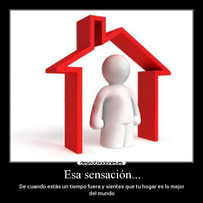 Esa sensación... -