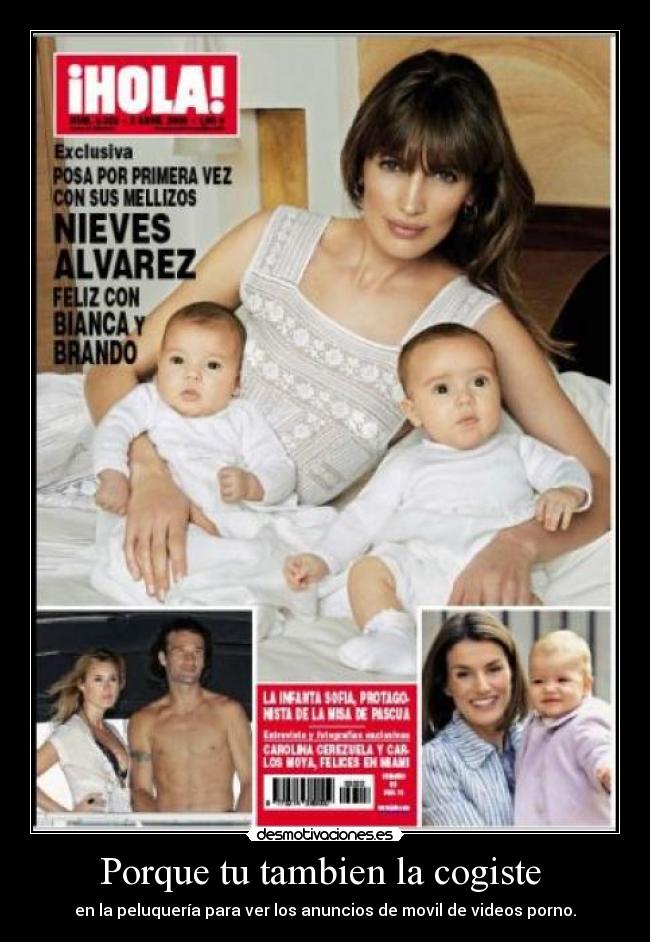 Porque tu tambien la cogiste  - 