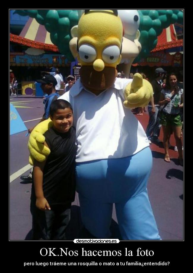 OK.Nos hacemos la foto -