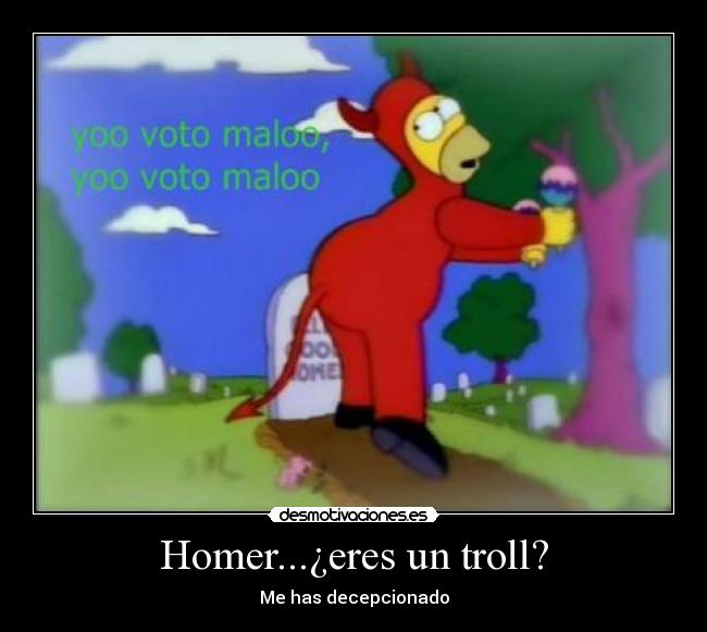 Homer...¿eres un troll? - 